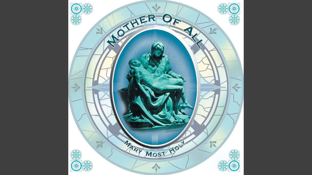 Mary Most Holy, Mother of All