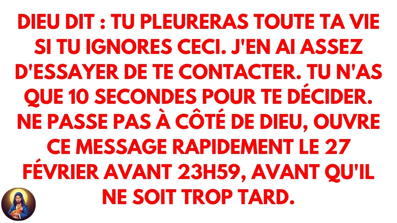 🚨Dieu dit : tu pleureras toute ta vie si tu ignores ceci. J'en ai assez d'essayer de te contacter...