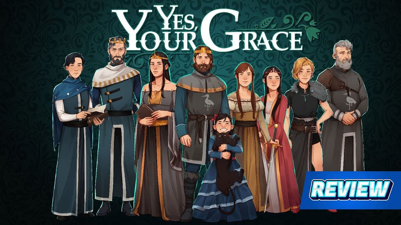 Become a Royal Tyrant 👑 Yes Your Grace Review