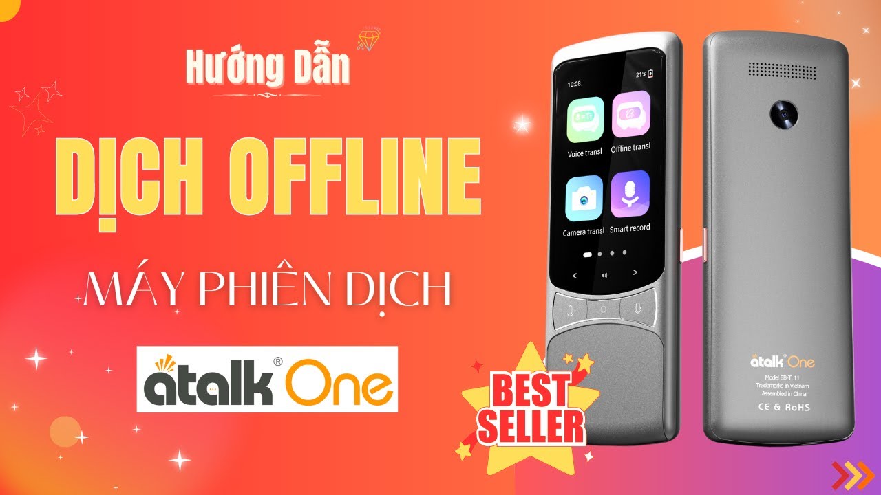 Hướng dẫn sử dụng T&iacute;nh năng Dịch Offline (Ngoại Tuyến) tr&ecirc;n Atalk One | Atalk.VN