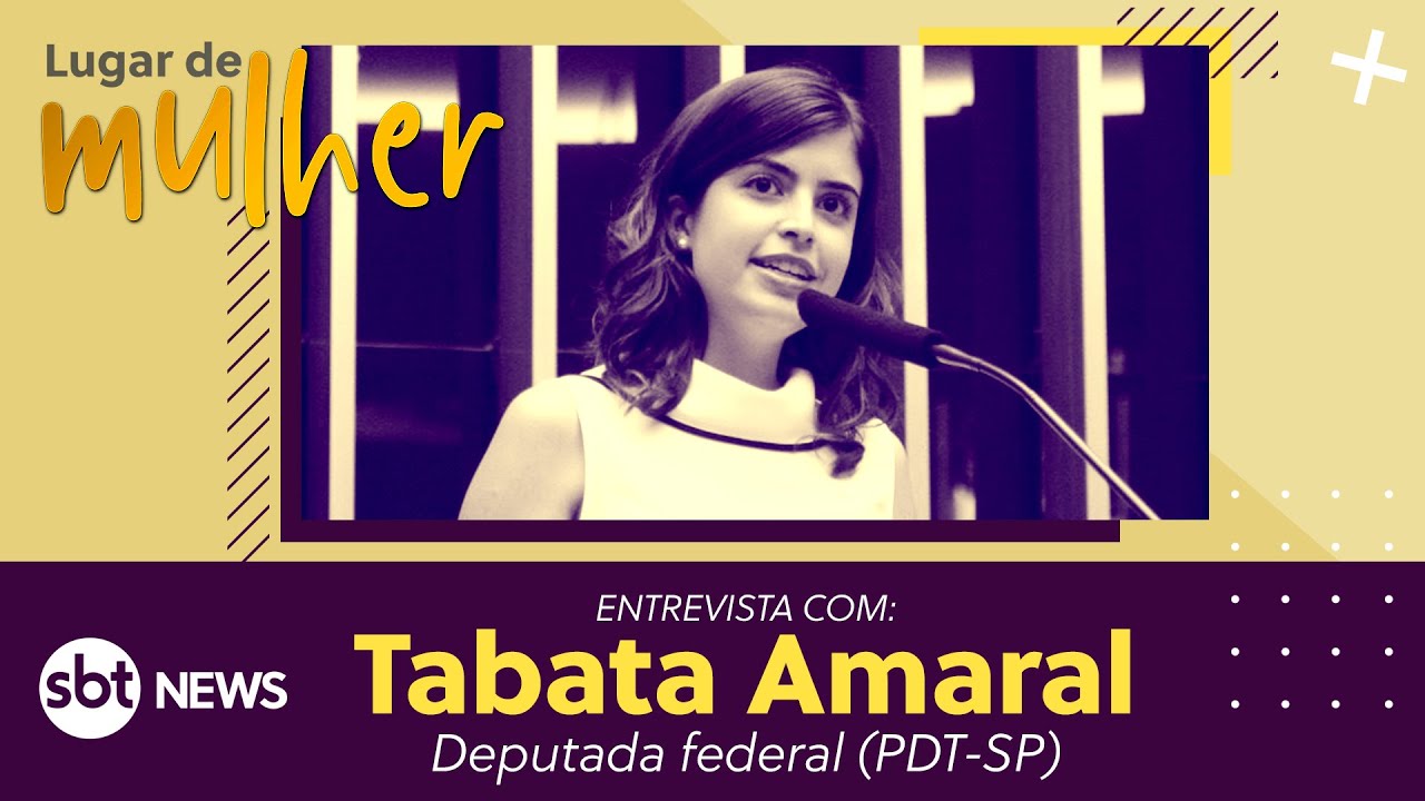 Entrevista com a deputada federal Tabata Amaral | Lugar de Mulher SBT News