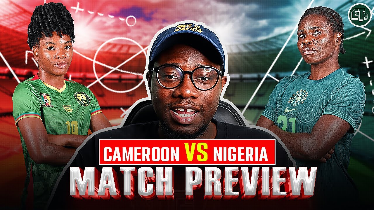 Nigeria vs Cameroon WAFCON 2026 Preview | Super Falcons Face HUGE World Cup Test!