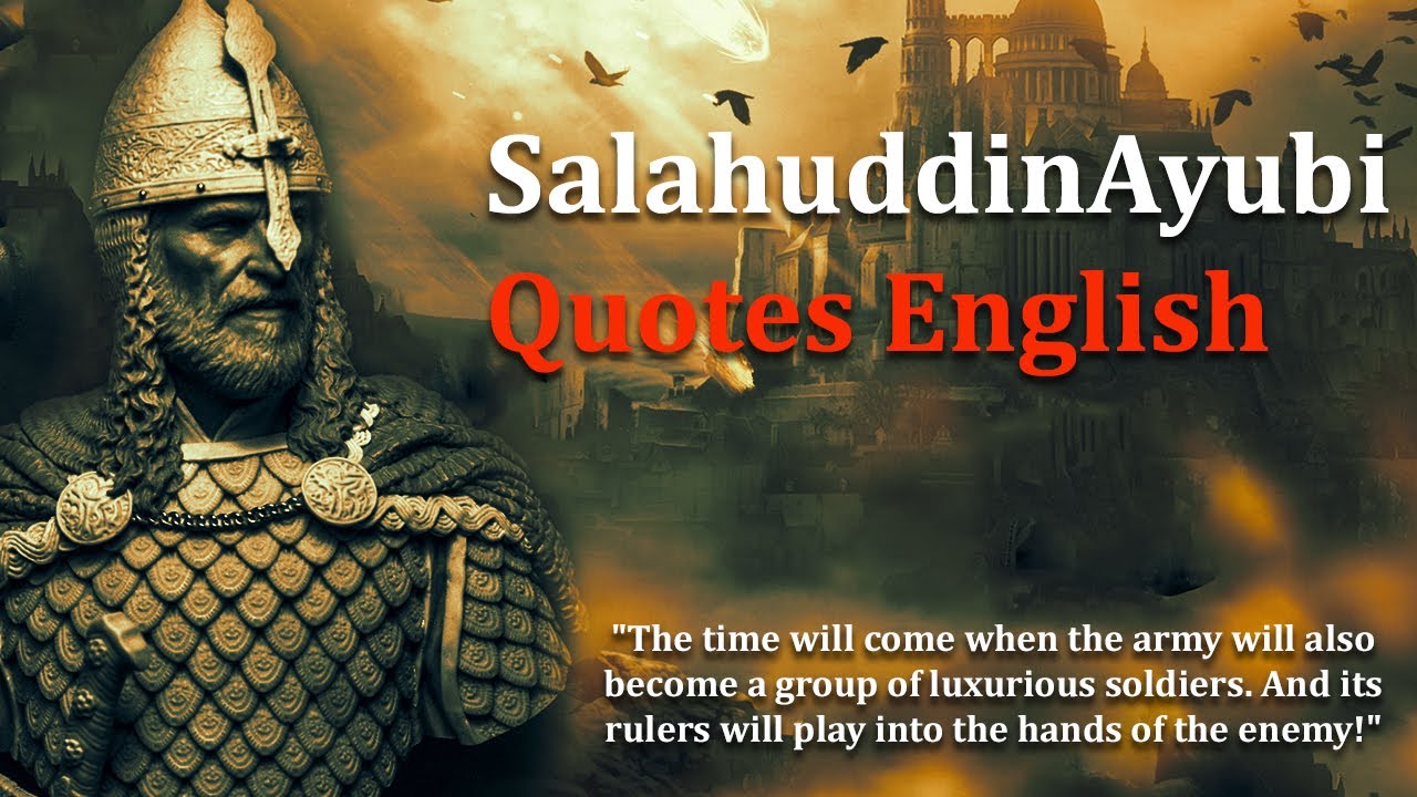 Salahuddin Ayyubi Quotes | English Quotes | Real Warriors Quotes