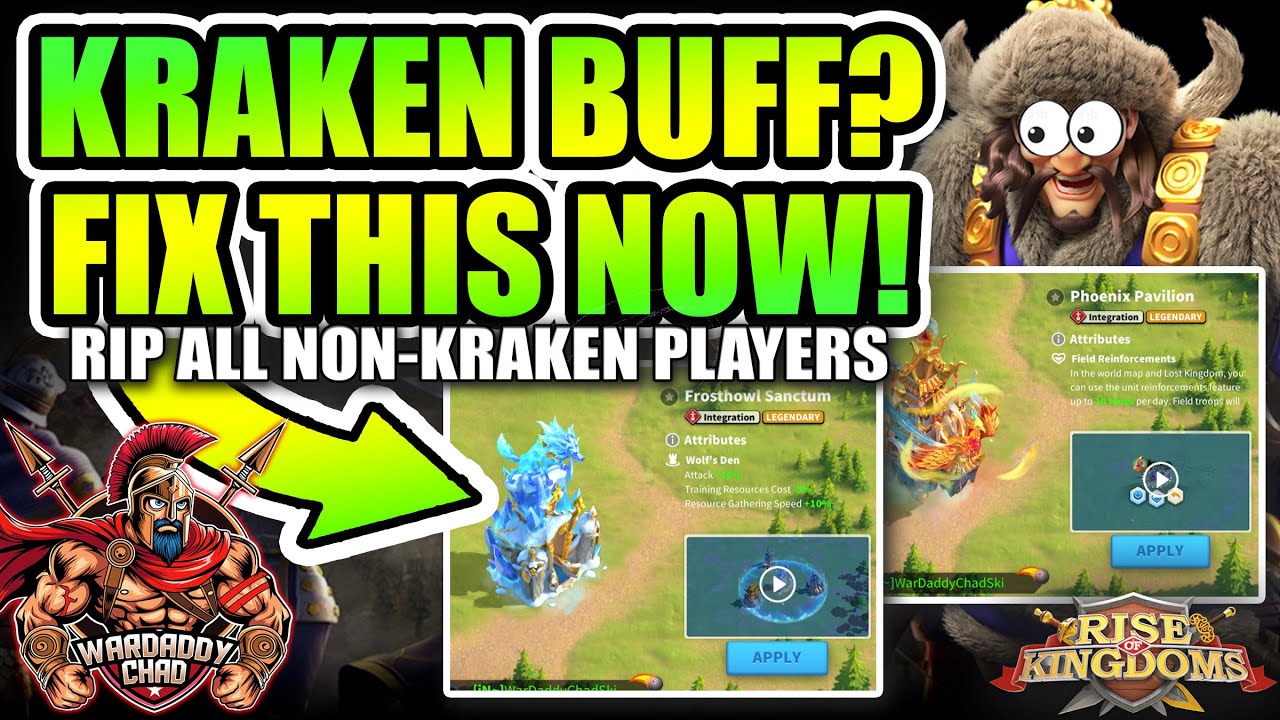Kraken Buff: Fix This Now - Rise of Kingdoms