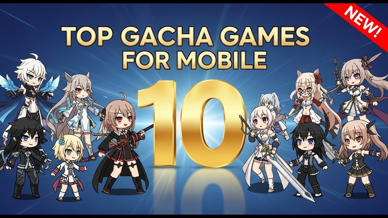 Top 10 Gacha Games You NEED To Try In 2025