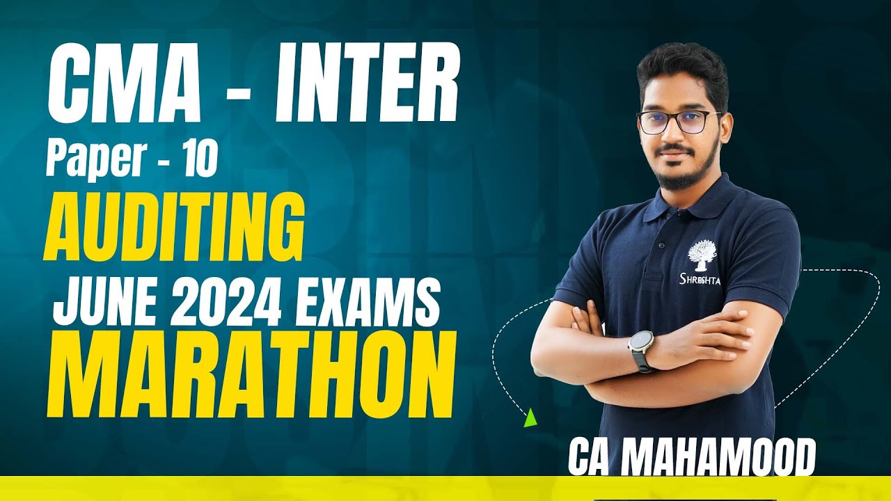 P10B AUDIT MARATHON | AUDIT REVISION | CMA INTER | JUNE 2024 | DEC 2024 EXAMS