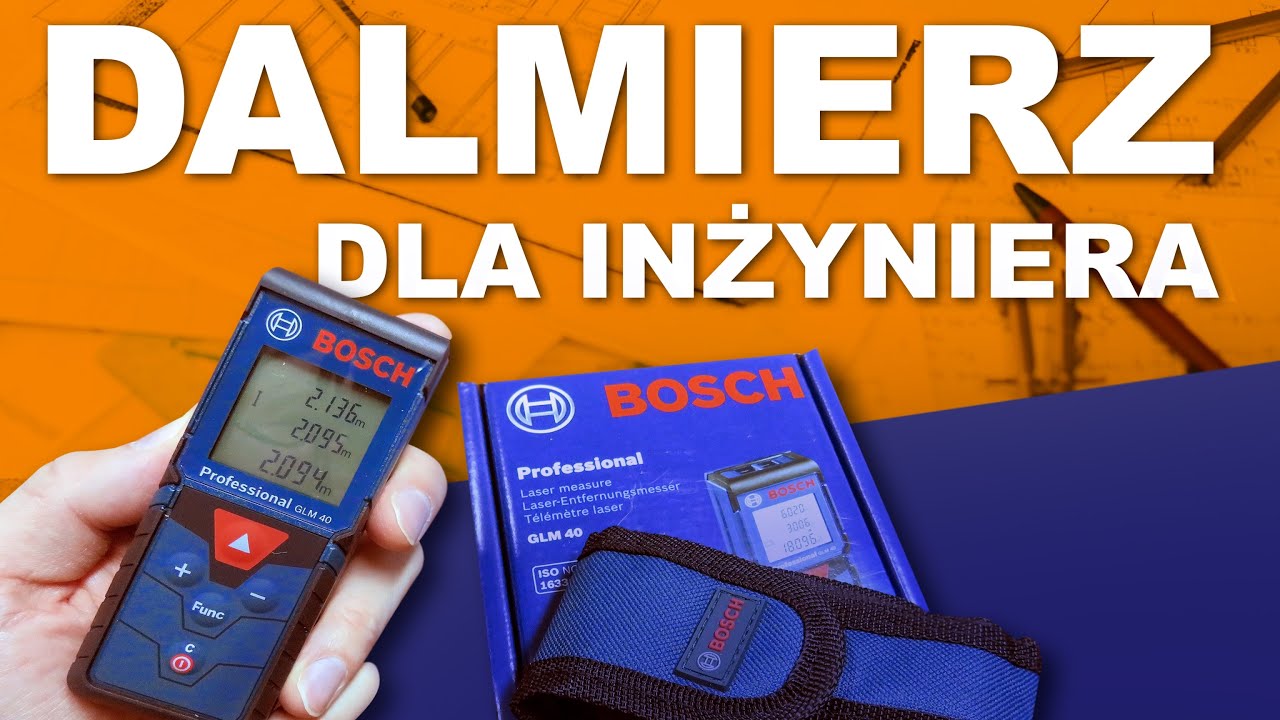 DALMIERZ LASEROWY BOSCH Professional GLM 40 - narzędzie dla inżyniera? (UNBOXING)
