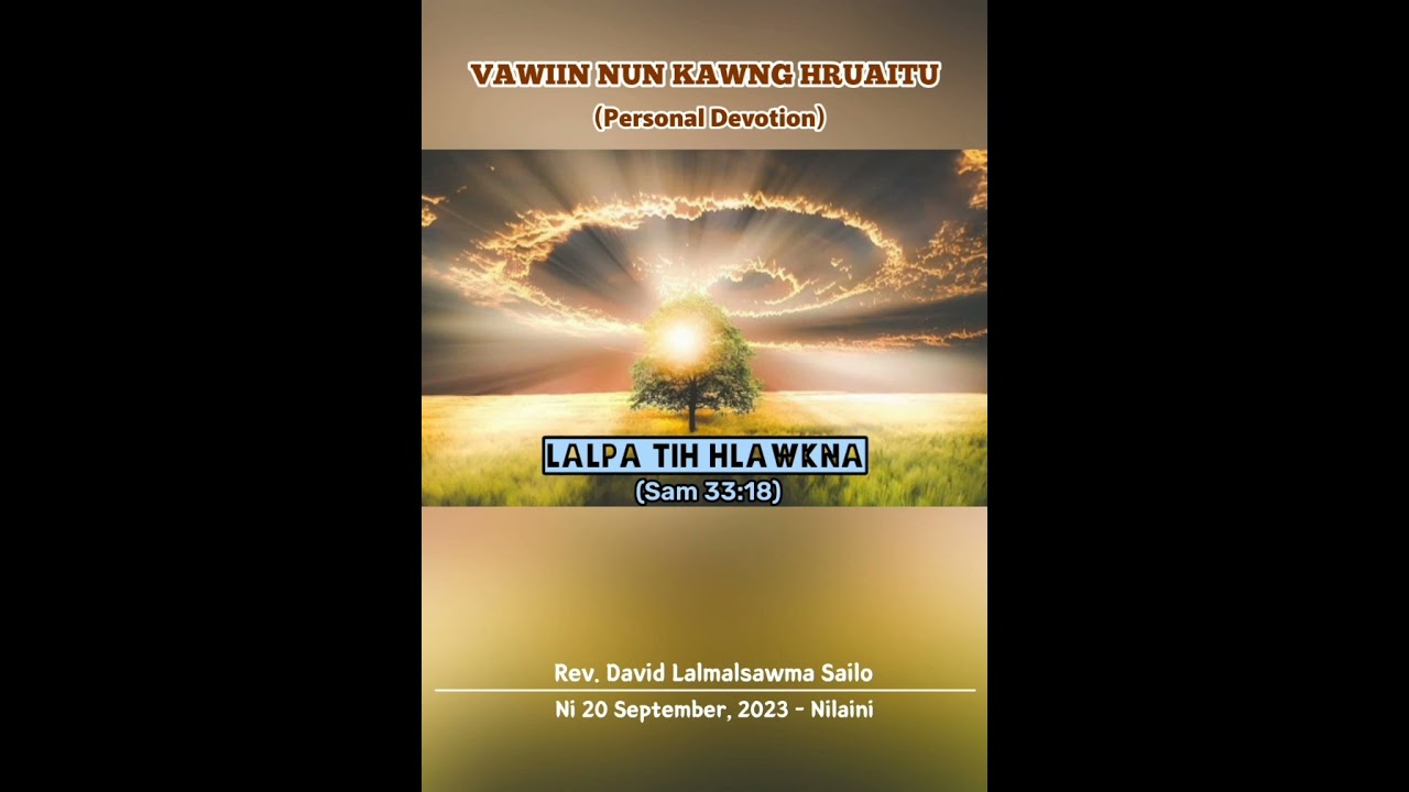 LALPA ṬIH HLAWKNA || VAWIIN NUN KAWNG HRUAITU