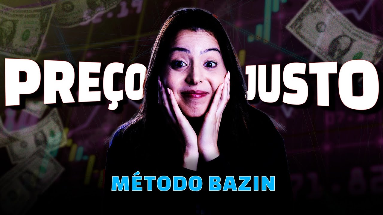 COMO CALCULAR O PRE&Ccedil;O JUSTO DE UMA A&Ccedil;&Atilde;O! (M&Eacute;TODO BAZIN) | passo a passo