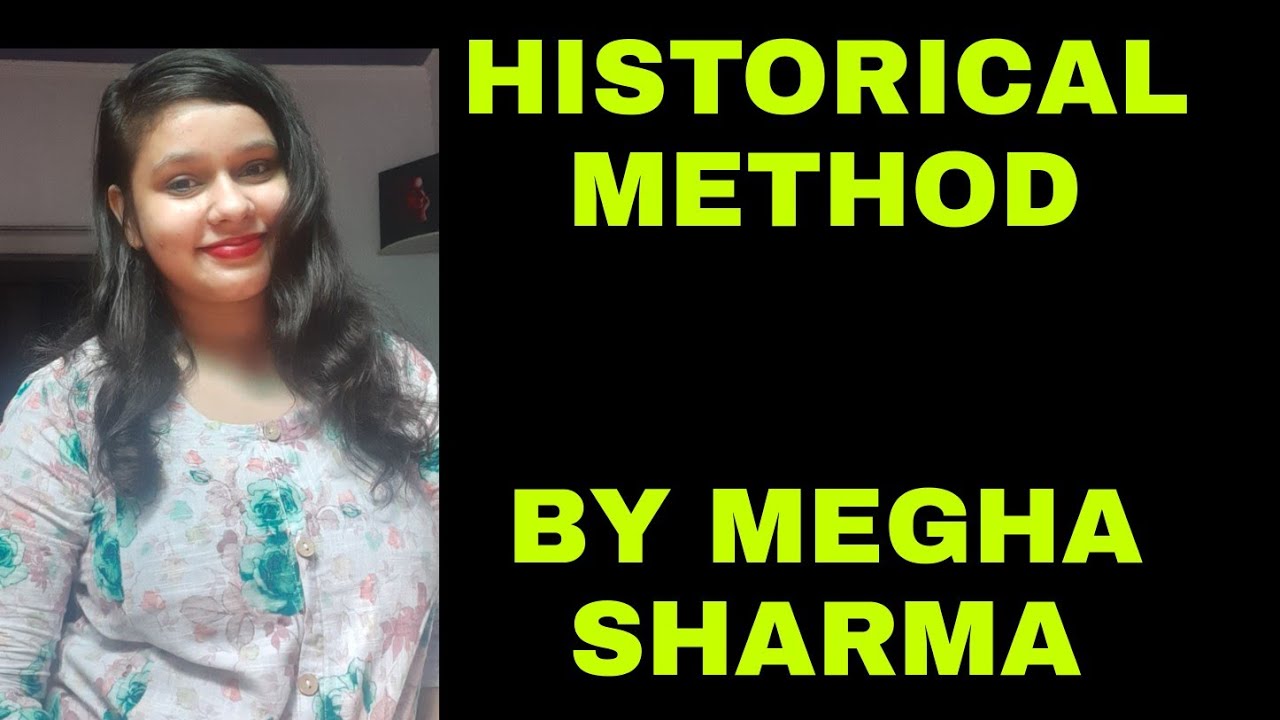 HISTORICAL METHOD