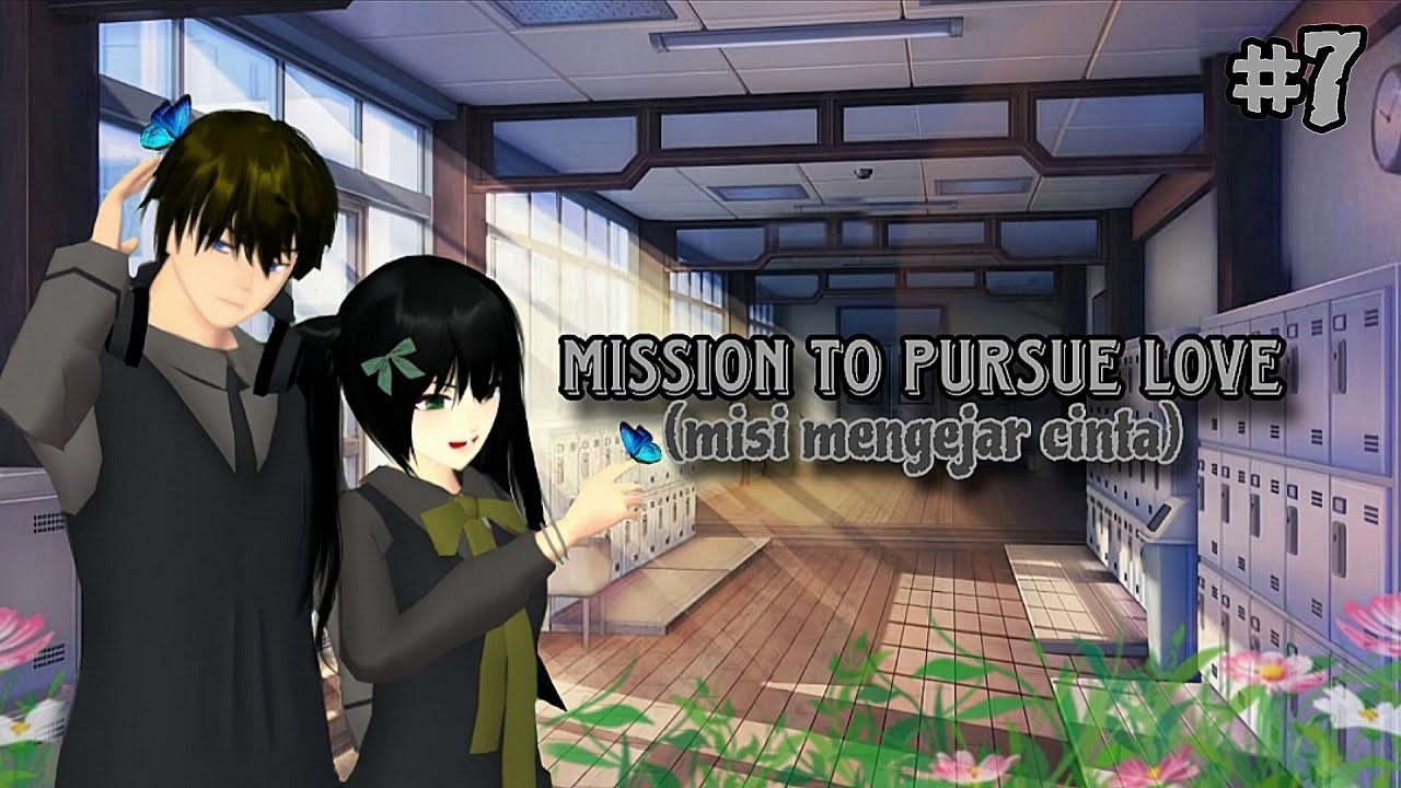 MISSION TO PURSUE LOVE || EPS 7 || DRAMA SAKURA SCHOOL SIMULATOR