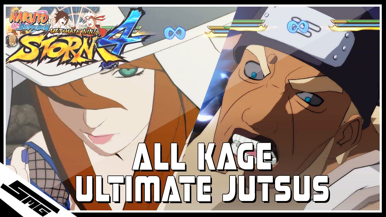 Naruto Ultimate Ninja Storm 4 - All Kage Ultimate Jutsus