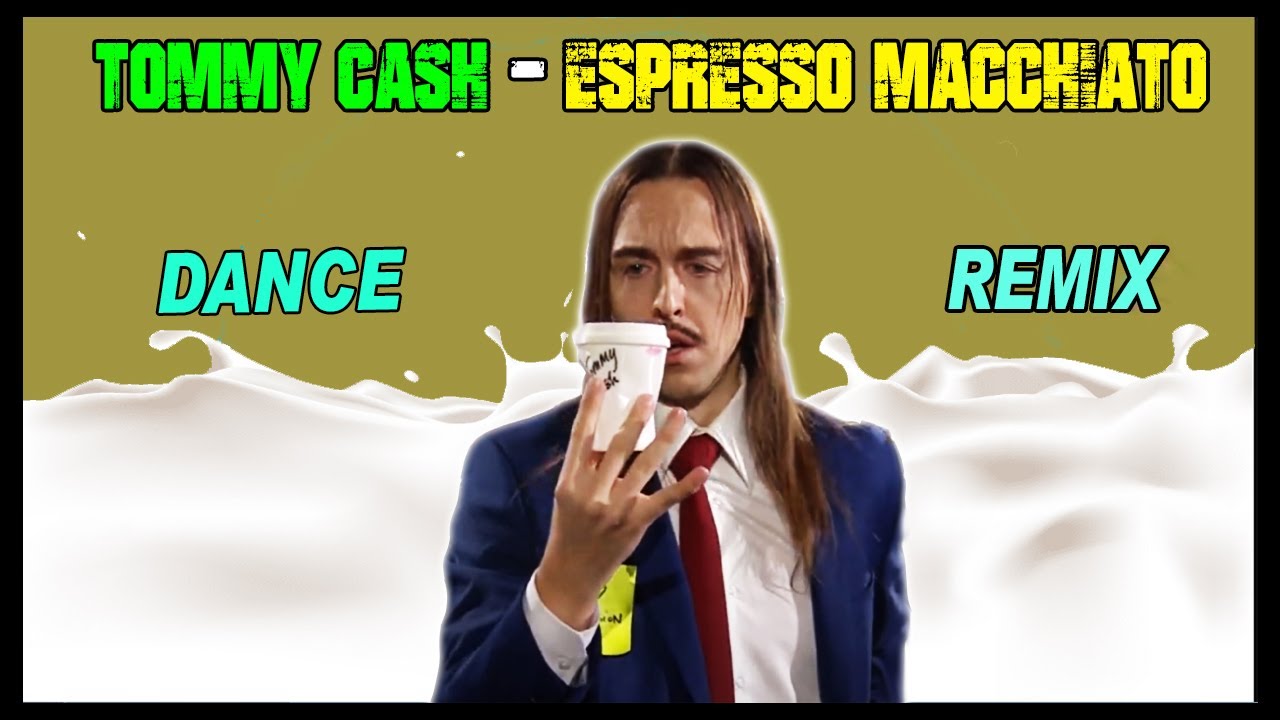 Tommy Cash - Espresso Macchiato (M.Pletto Dance Remix)