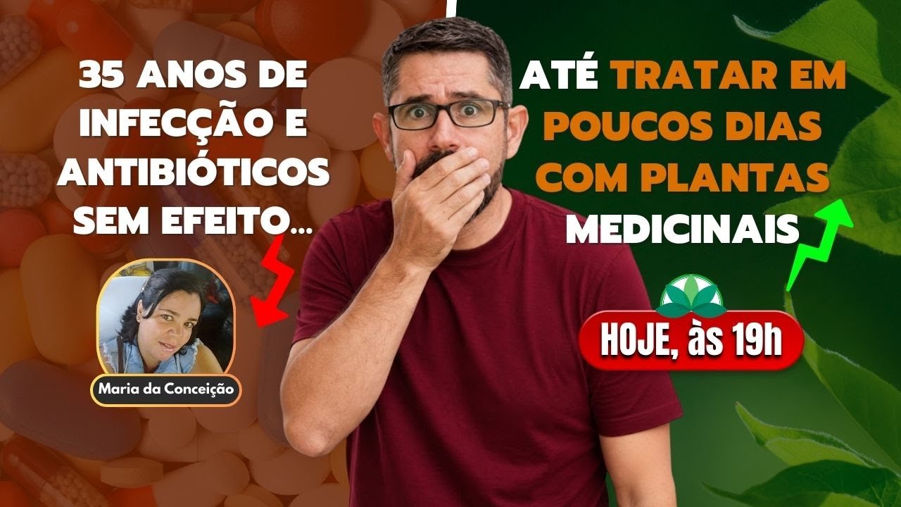 35 ANOS de infecção e antibióticos sem efeito… até TRATAR em poucos DIAS com Plantas Medicinais