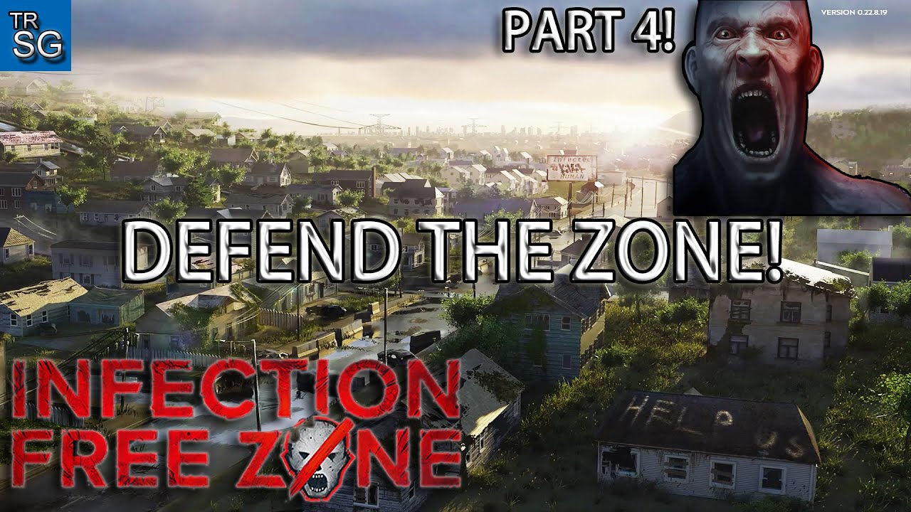 Infection Free Zone - Can We Defend the Zone Until the End? - Part 4!