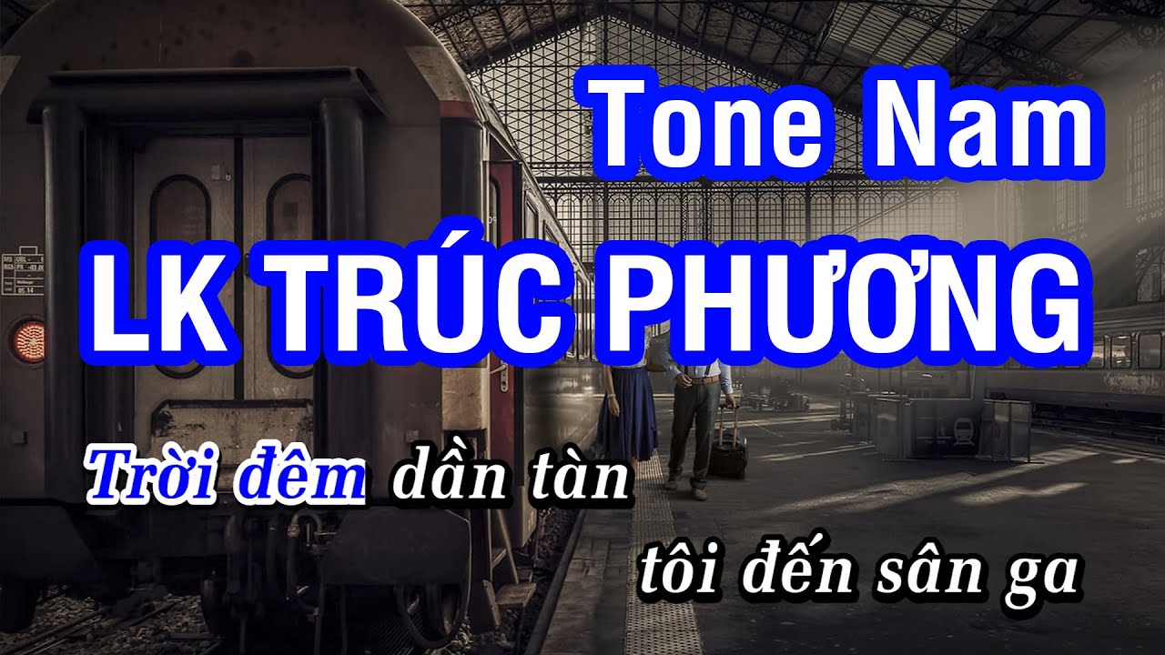 Karaoke Liên Khúc Trúc Phương - Tone Nam | Nhan KTV 