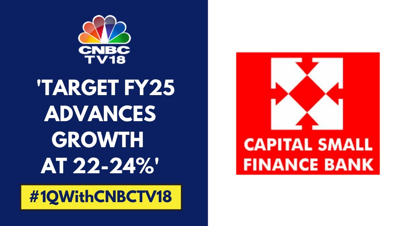 Growth In Advances And Deposits In-Line With Estimates: Capital Small Fin Bank | CNBC TV18