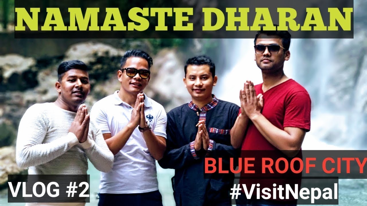 Incredible Dharan Nepal | Namaste Jharana | Budasubba Temple |Travel Vlog 2019