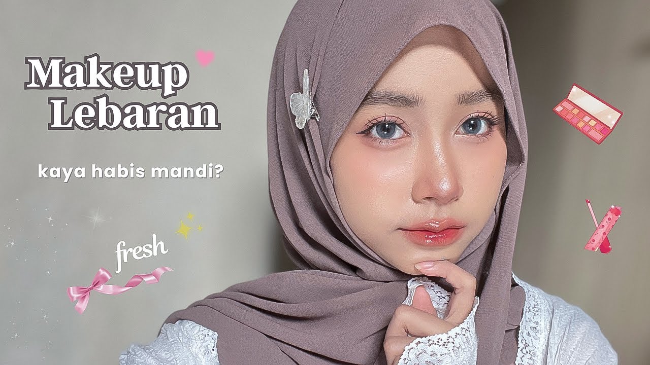 TUTORIAL MAKEUP LEBARAN, FRESH KAYA HABIS MANDI? + MAKEUP TIPS!