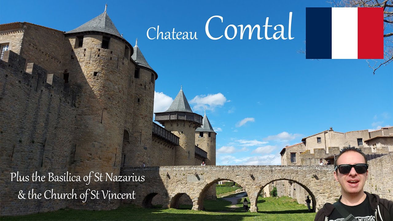 A Castle within a Castle - Chateau Comtal & Basilica of St Nazarius - France Travel Guide