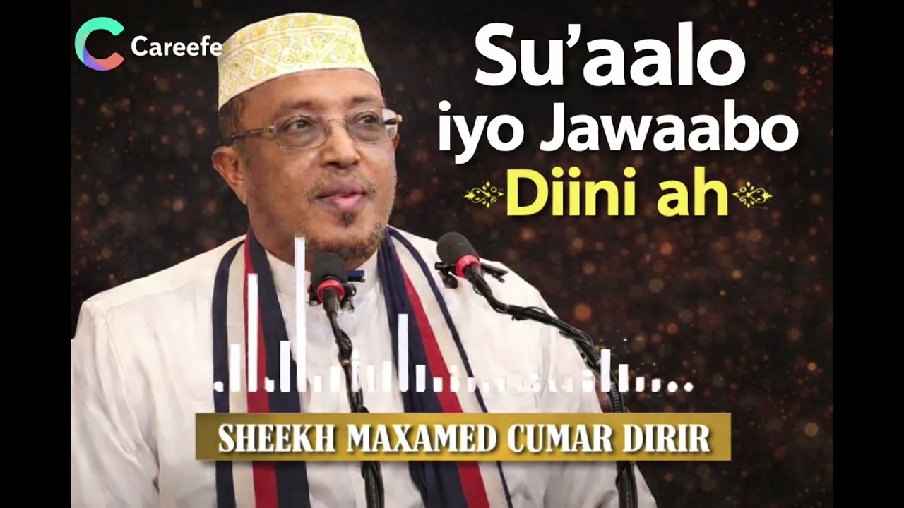 SHIIKH DIRIR SU'AALO IYO JAWAABO