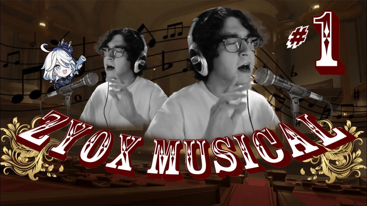 ZY0X MUSICAL #1