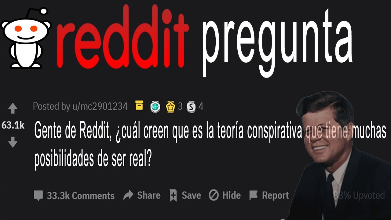 Reddit Pregunta: Teorías Conspirativas