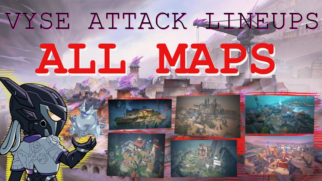 Vyse Lineups on Attack on ALL MAPS