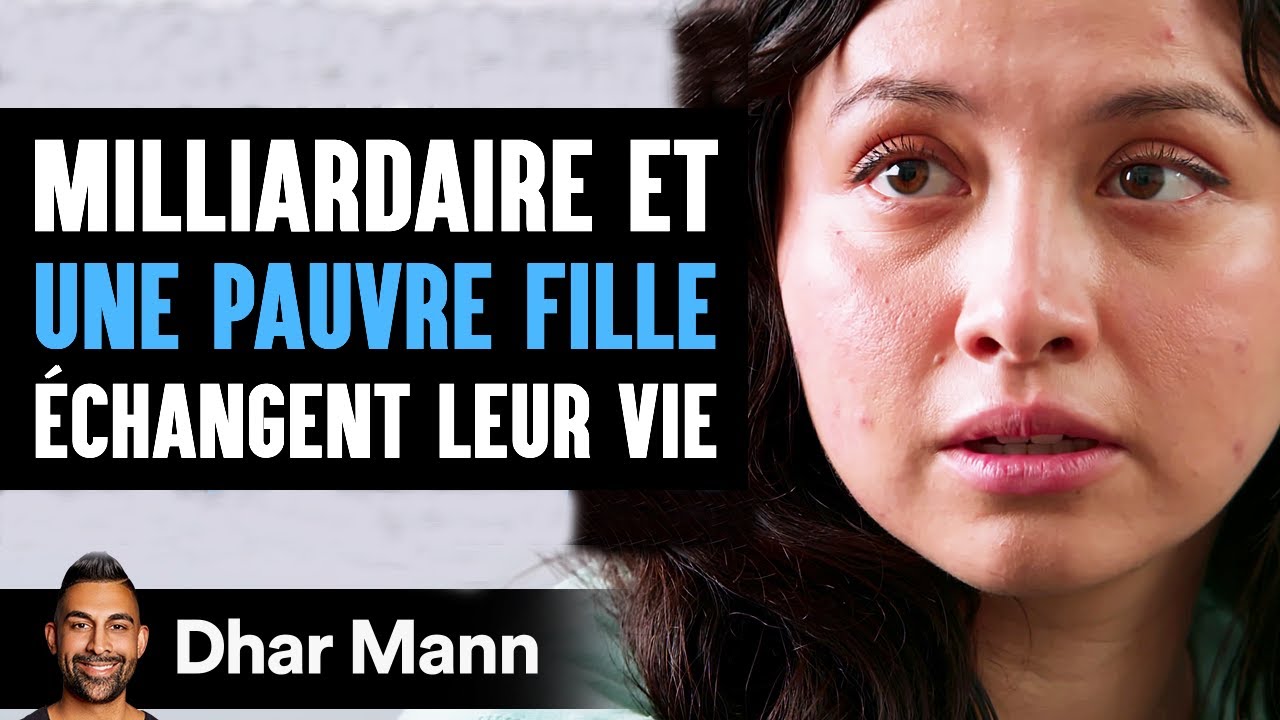 Une Milliardaire Et UNE PAUVRE FILLE Échangent Leur Vie | Dhar Mann Studios