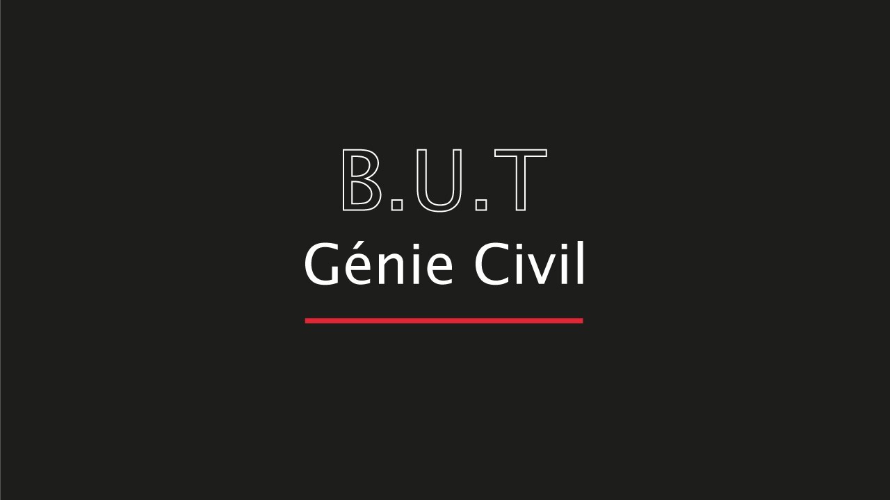 Le BUT Génie Civil - IUT Sénart Fontainebleau