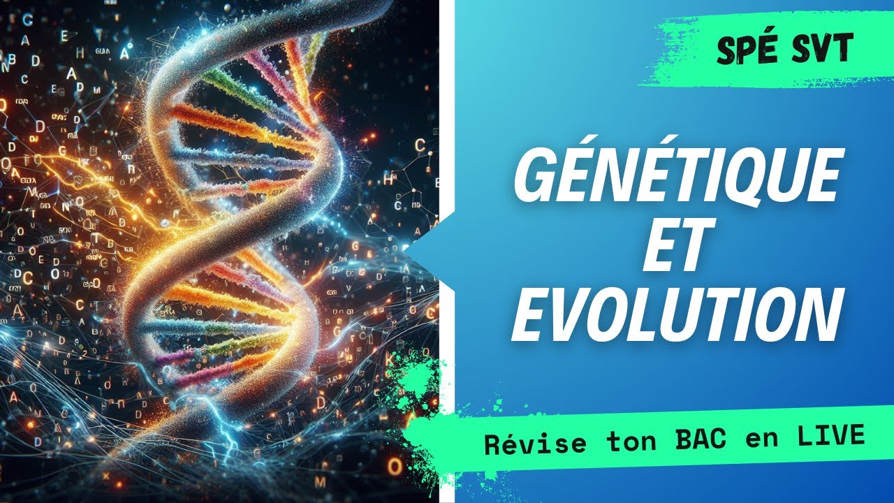R&eacute;visions BAC sp&eacute; SVT : G&Eacute;N&Eacute;TIQUE !