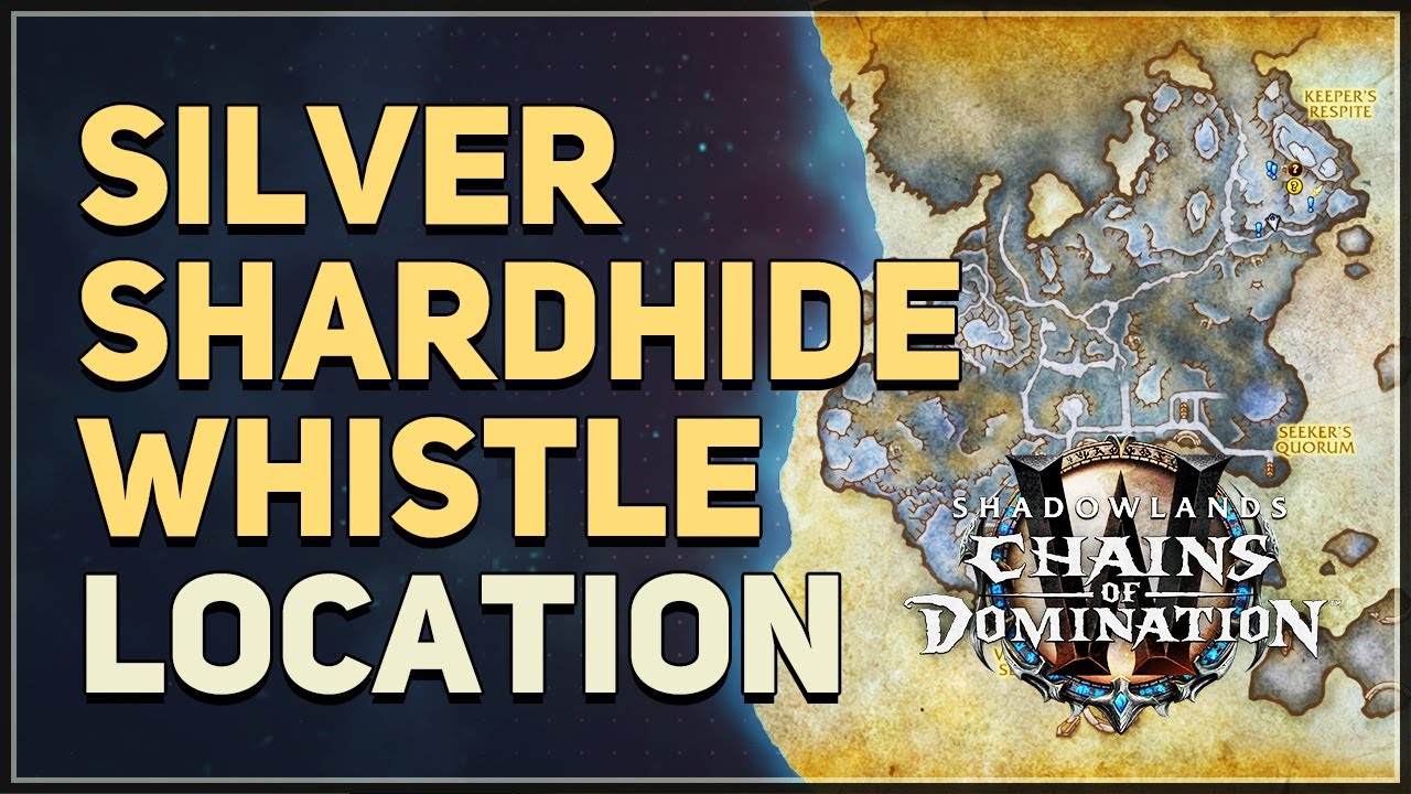 Silver Shardhide Whistle Location WoW