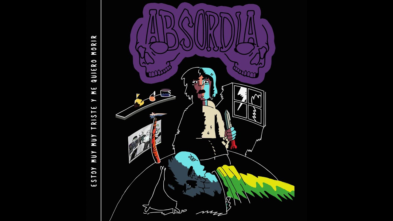 Absordia - Estoy Muy Muy Triste y Me Quiero Morir (Audio Oficial)