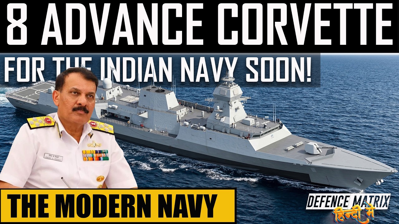8 Advance Corvettes for the Indian Navy | One of the most Modern Navy | हिंदी में