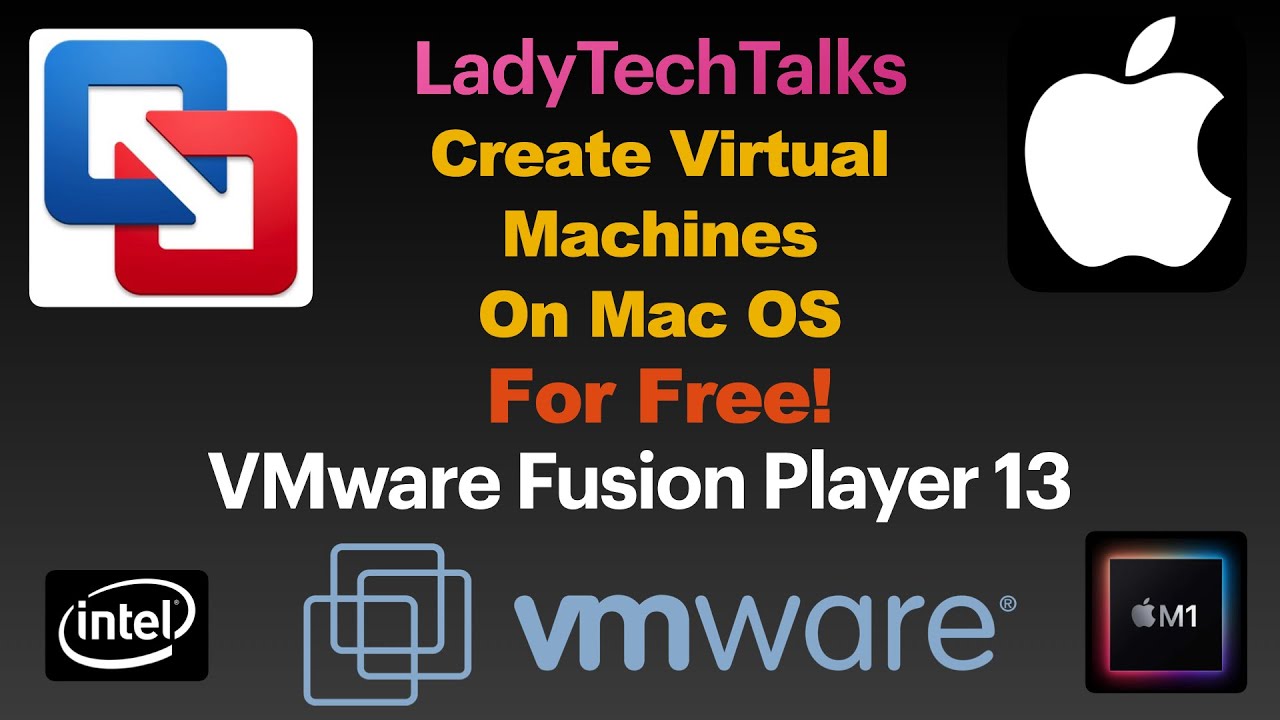 How to install VMware Fusion Player 13 on Mac OS for Free!