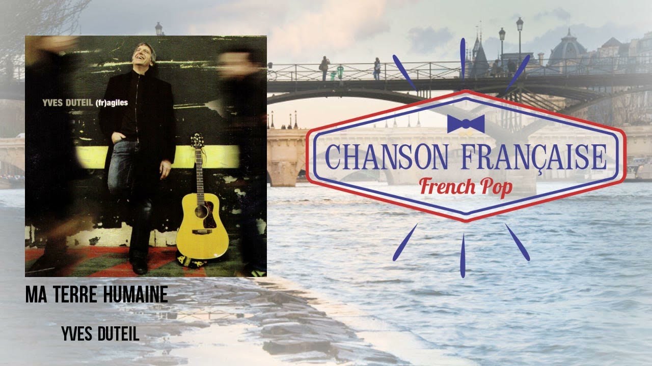 Yves Duteil - Ma terre humaine