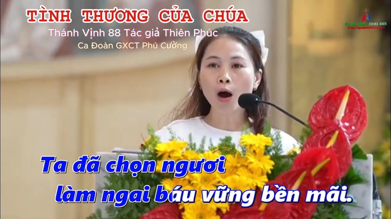 Tình Thương Của Chúa.Thánh Vịnh 88,Tác giả Thiên Phúc.#Video kèm lời bài hát.Ca Đoàn GxCT Phú Cường