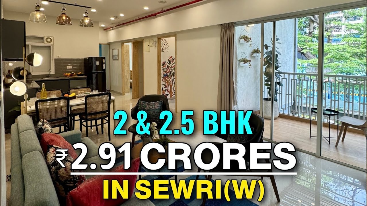 2 And 2.5 BHK In Sewri West Starting ₹2.91 Crore All Inclusive #mumbairealestate #propertyforsale