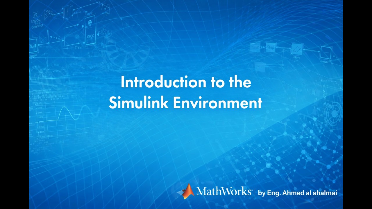 02 │ Lecture 2. Introduction to the Simulink Environment