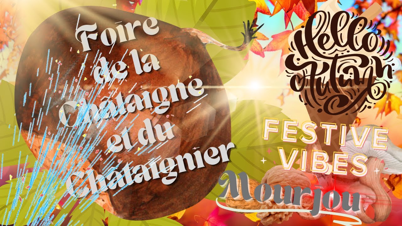 Foire de la Châtaigne et du Châtaignier 2022 Mourjou - Manifestation présentant la châtaigne.