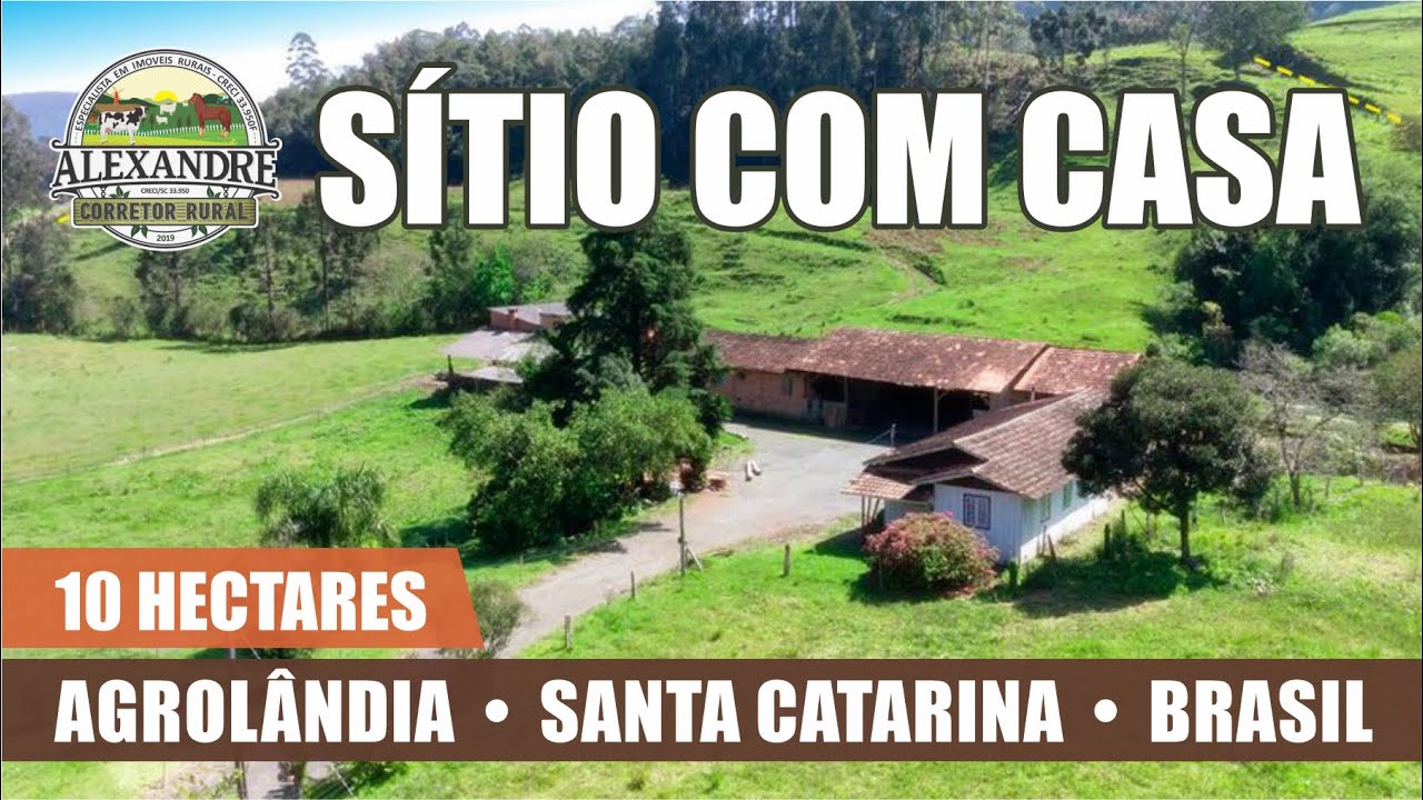 [VENDIDO] Belo Sítio à Venda 10 Hectares com Casa em Agrolândia Santa Catarina