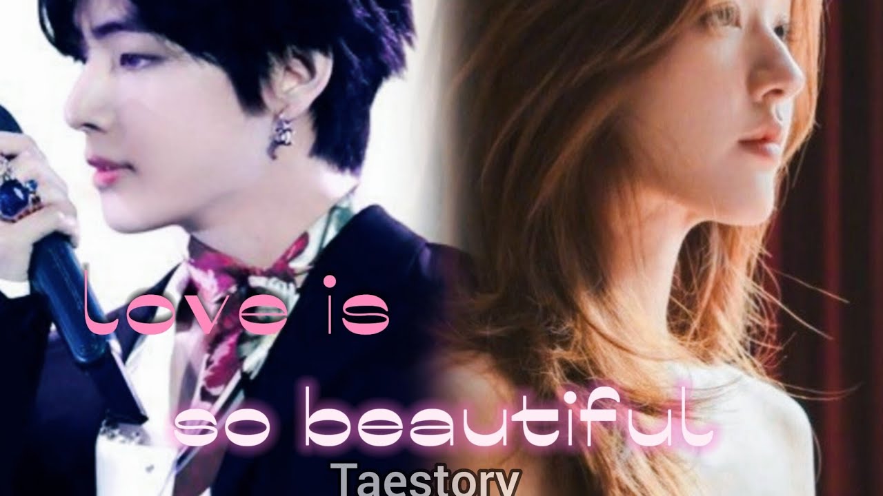 Taehyung x Y/N ❤️ Hindi Fanfiction | Love Is So Beautiful | Part 2 