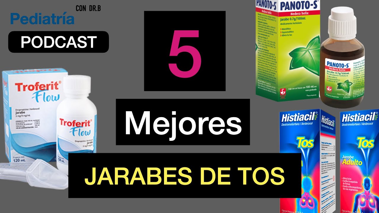 Los 5 mejores jarabes para la tos #pediatrics #tos