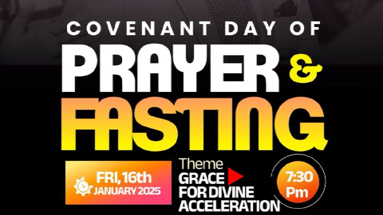 COVENANT DAY OF PRAYER AND FASTING (16/01/2026)