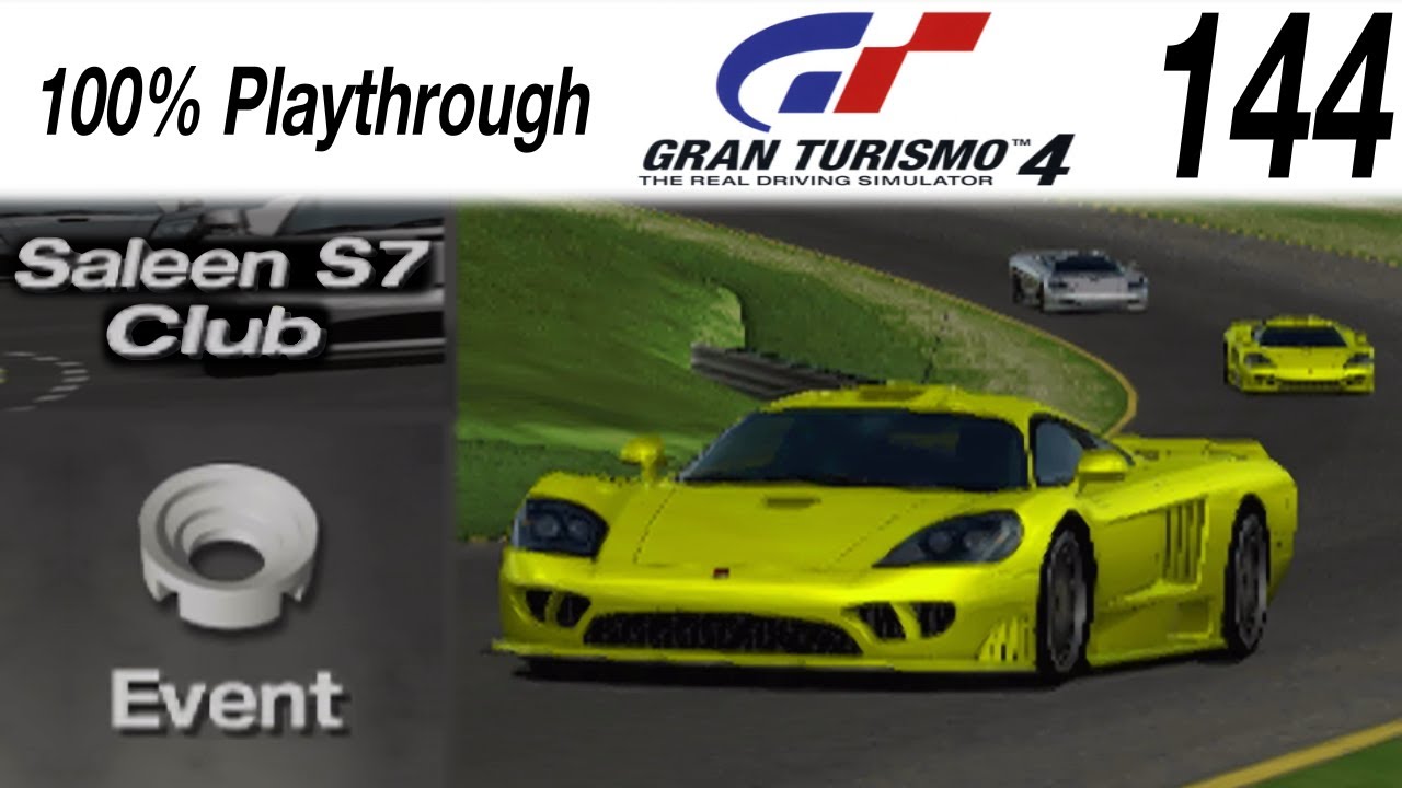 Gran Turismo 4 - #144 - Saleen S7 Club