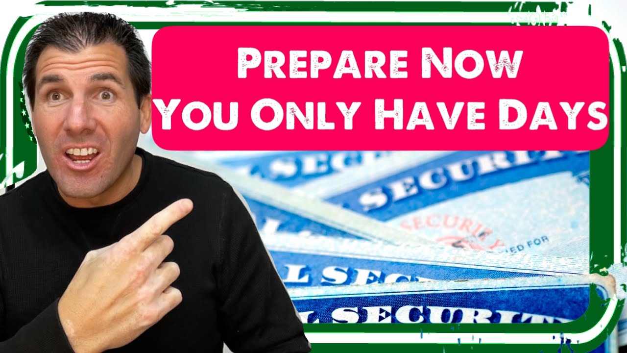 Social Security, SSDI, SSI: You Only Have Days to Prepare