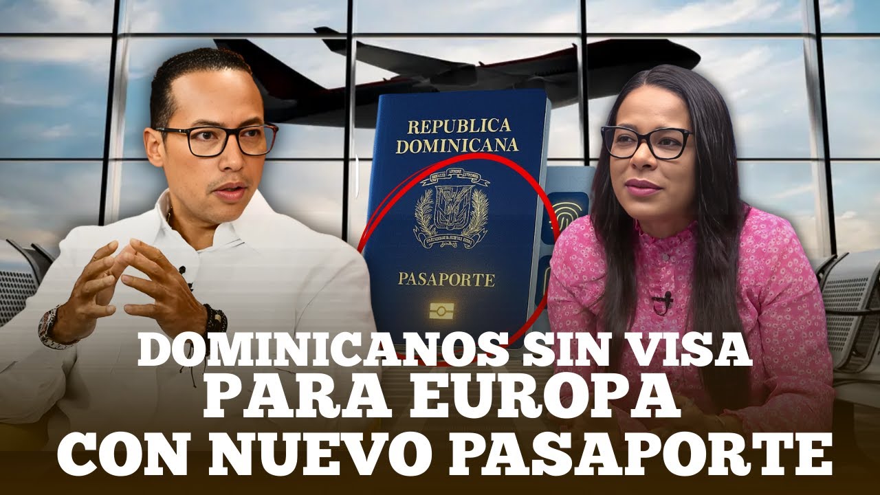 EL PASAPORTE QUE LE OFRECERÁ VISA EUROPEA A LOS DOMINICANOS