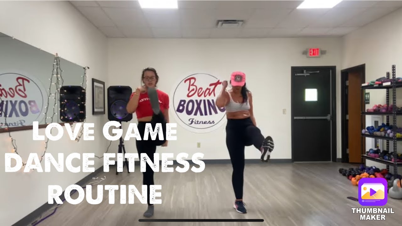 Love Game- FITNESS ROUTINE 💃🔥