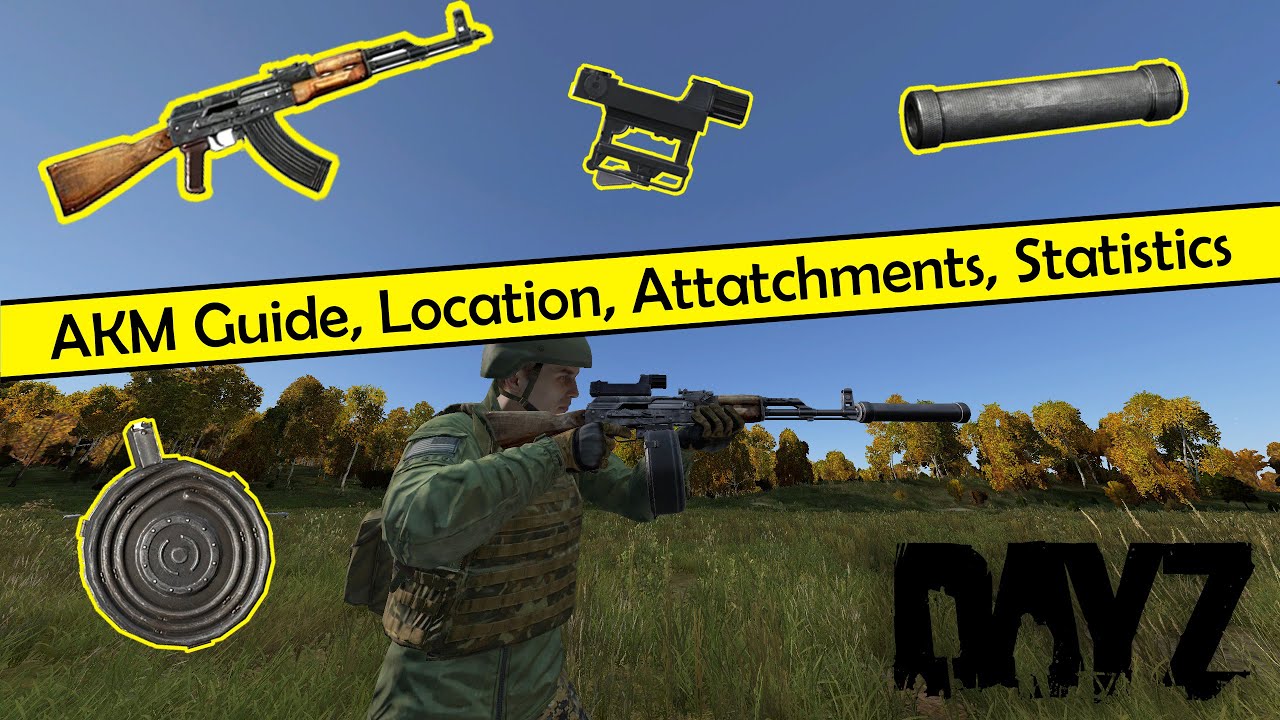 Dayz: руководство по АКМ, местоположение, насадки, статистика #WeaponWednesday