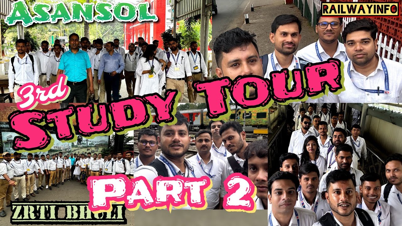 3rd Study Tour at Asansol Part 2 #ZRTI Bhuli#अध्ययन के दौरे#learning#railwayinfo#study_tour_fun